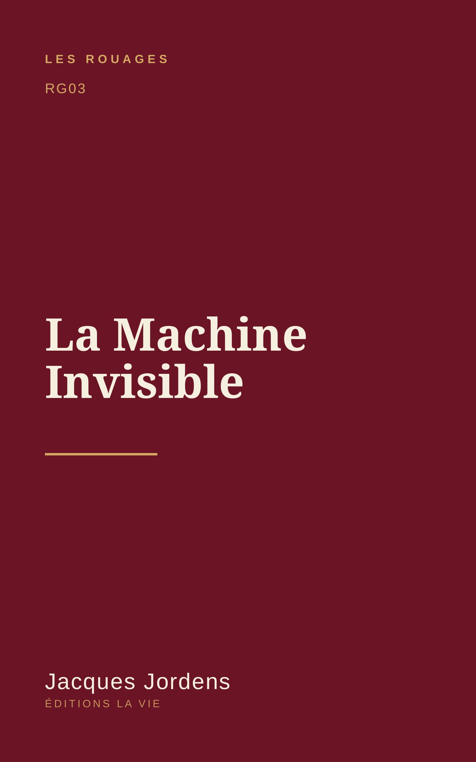La Machine Invisible