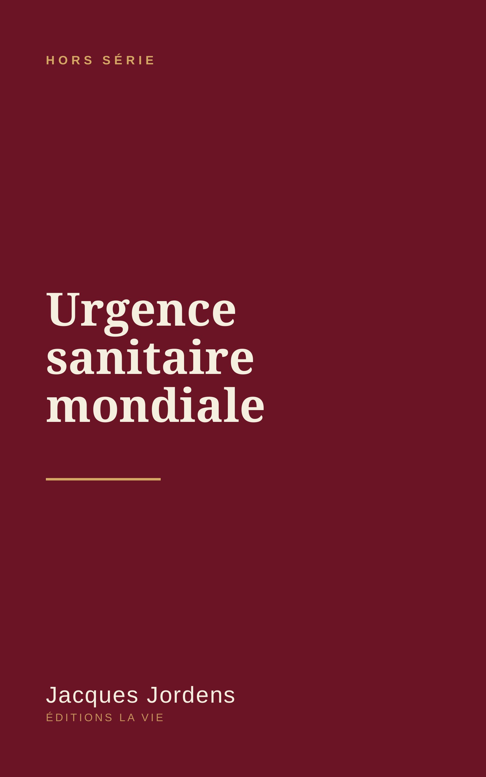 Urgence sanitaire mondiale